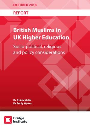 British Muslims in Uk Higher Education Report