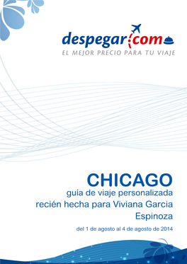CHICAGO Guía De Viaje Personalizada Recién Hecha Para Viviana Garcia Espinoza
