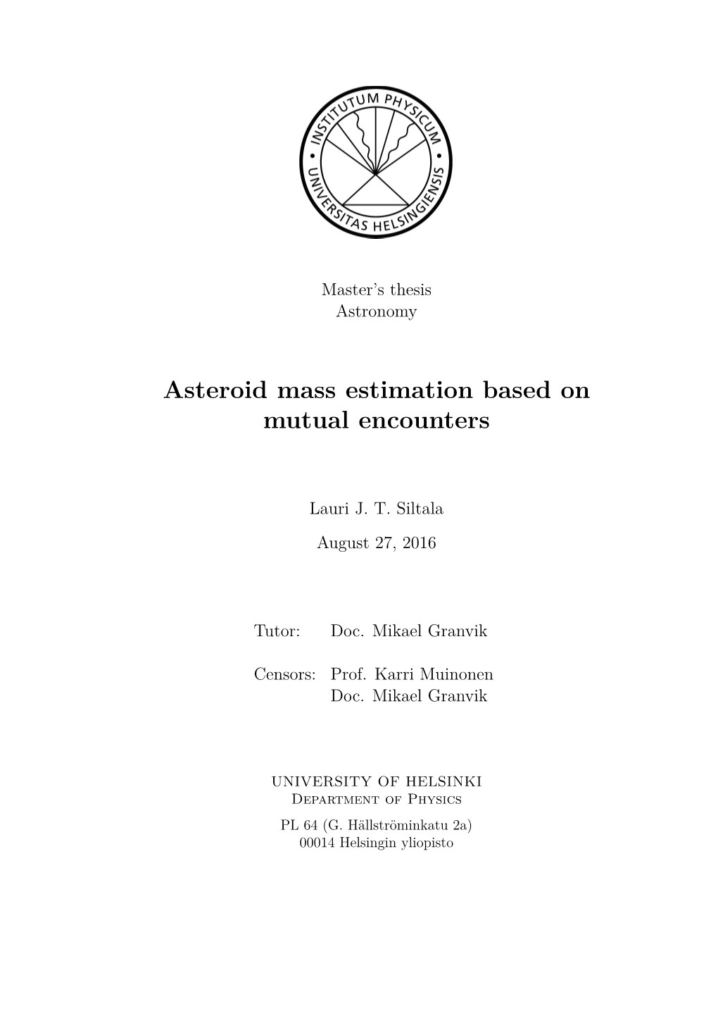 Asteroid Mass Estimation Based on Mutual Encounters
