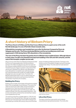 A Short History of Binham Priory the Priory Church of St Mary and the Holy Cross at Binham Lies in a Quiet Corner of the North Norfolk Landscape