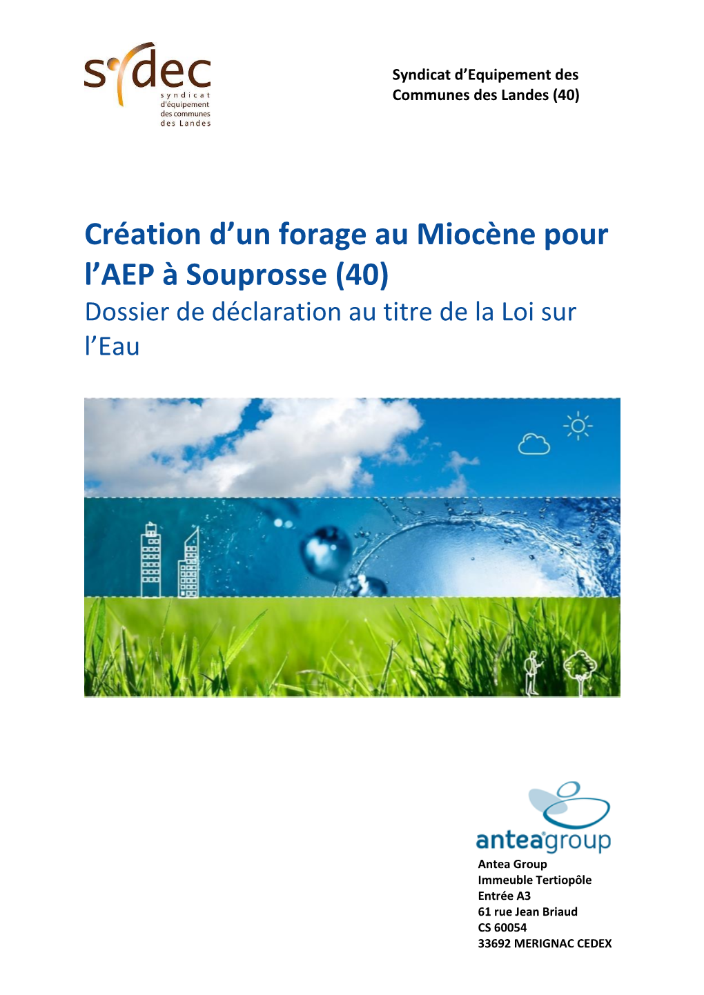 Création D'un Forage Au Miocène Pour L'aep À Souprosse (40)