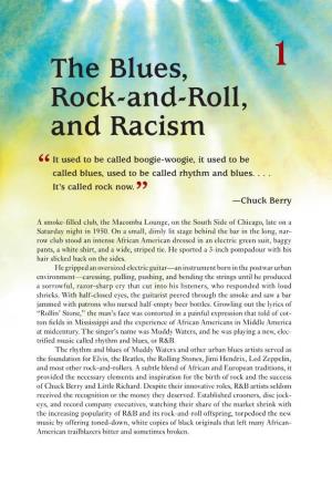 The Blues, Rock-And-Roll, and Racism ◆ 3