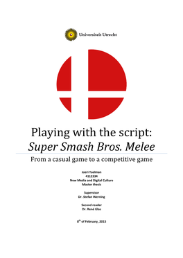 Super Smash Bros. Melee from a Casual Game to a Competitive Game