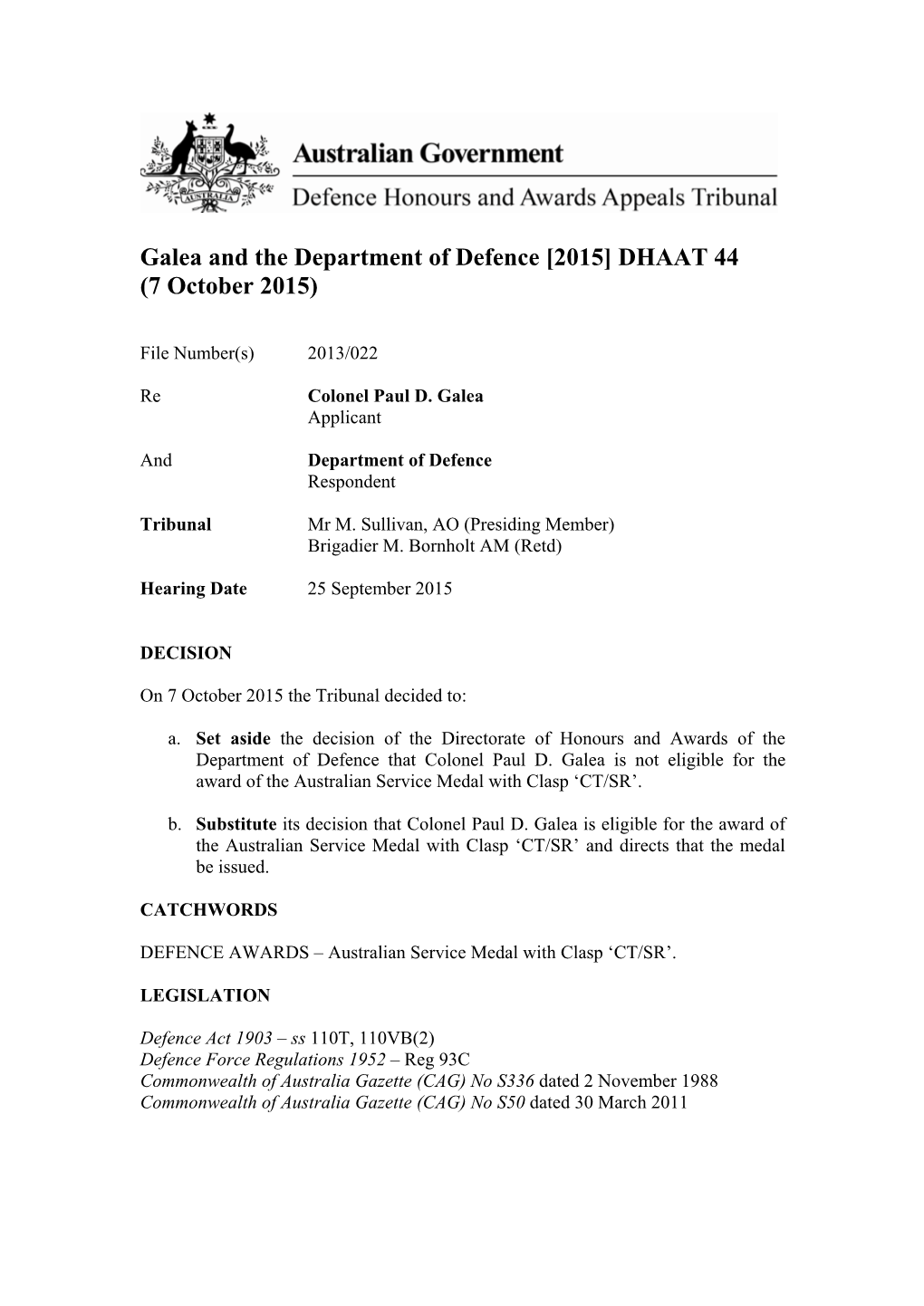 Galea and the Department of Defence [2015] DHAAT 44 (7 October 2015)