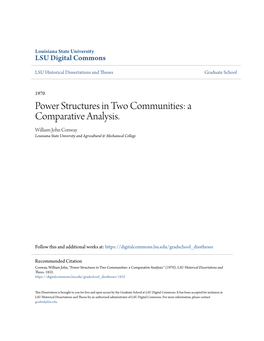 Power Structures in Two Communities: a Comparative Analysis. William John Conway Louisiana State University and Agricultural & Mechanical College