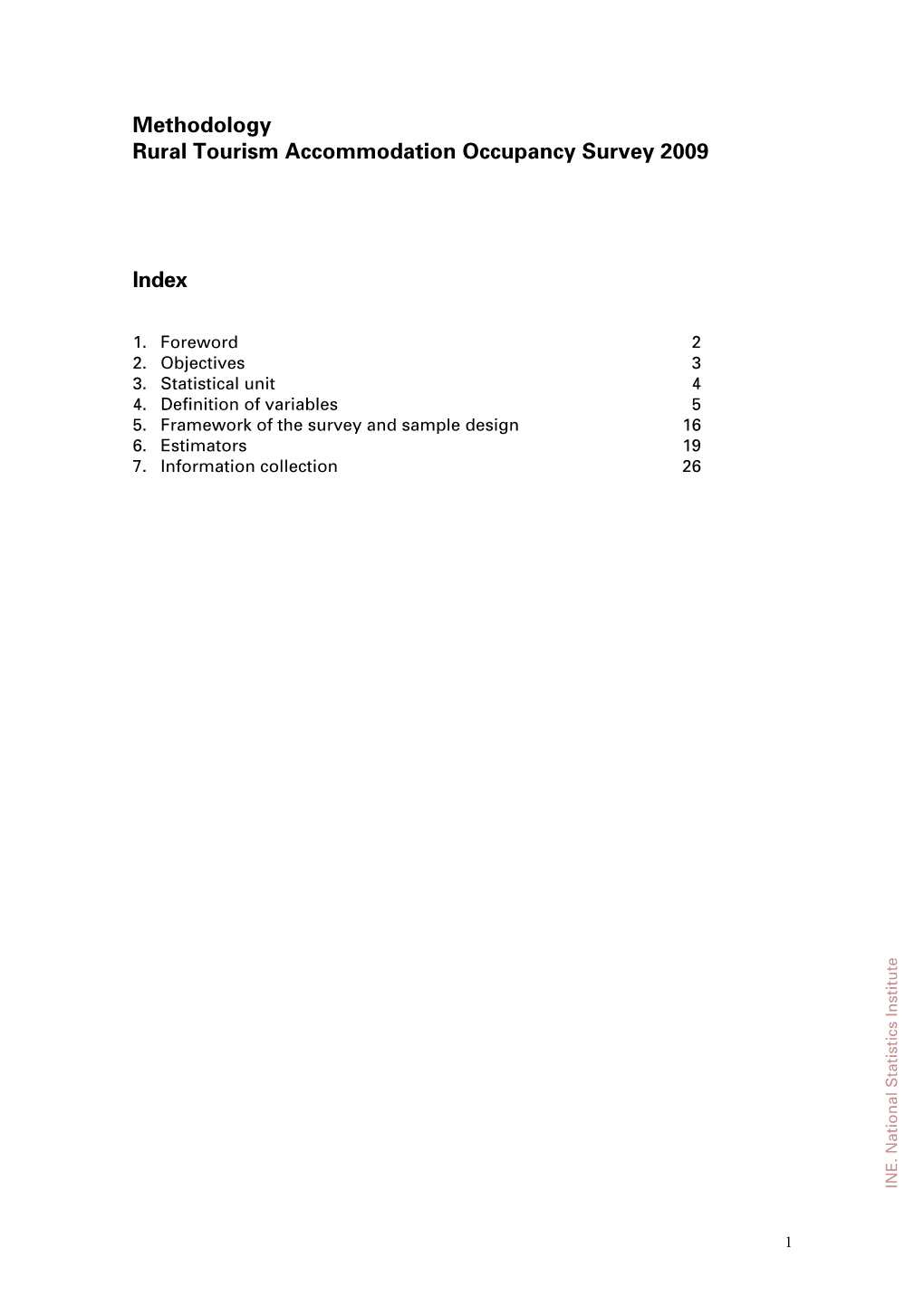 Methodology Rural Tourism Accommodation Occupancy Survey 2009