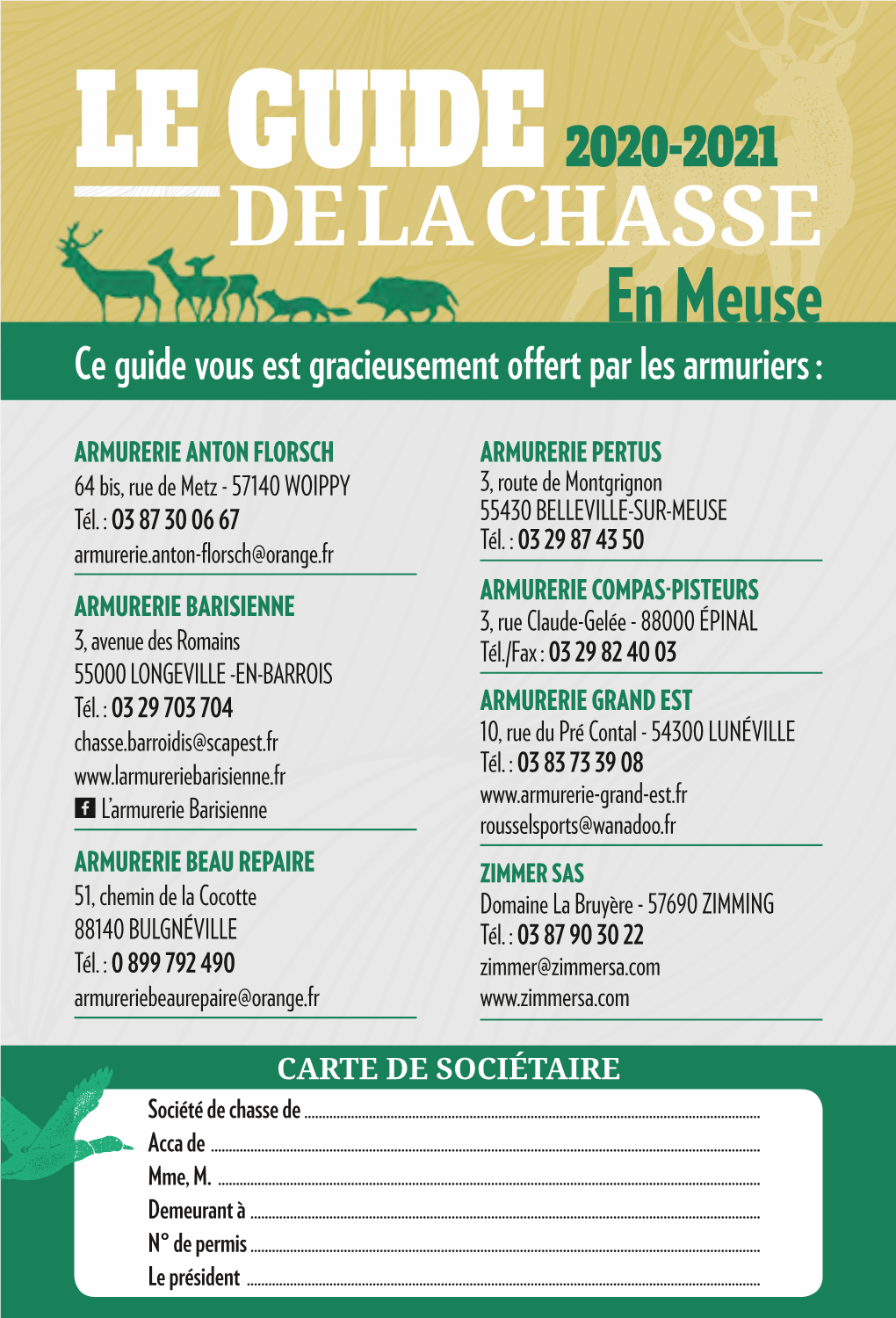 LE GUIDE 2020-2021 DE LA CHASSE En Meuse Ce Guide Vous Est Gracieusement Offert Par Les Armuriers