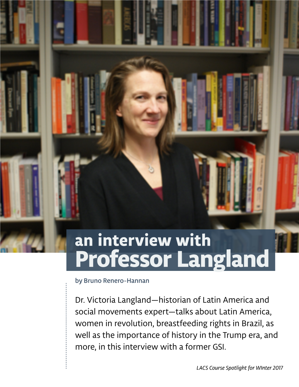 An Interview with Professor Langland by Bruno Renero-Hannan