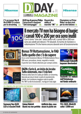 Il Mercato TV Non Ha Bisogno Di Bugie: I Canali 100 E 200 Per Ora