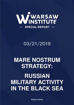 Mare Nostrum Strategy: Russian Military Activity in the Black Sea