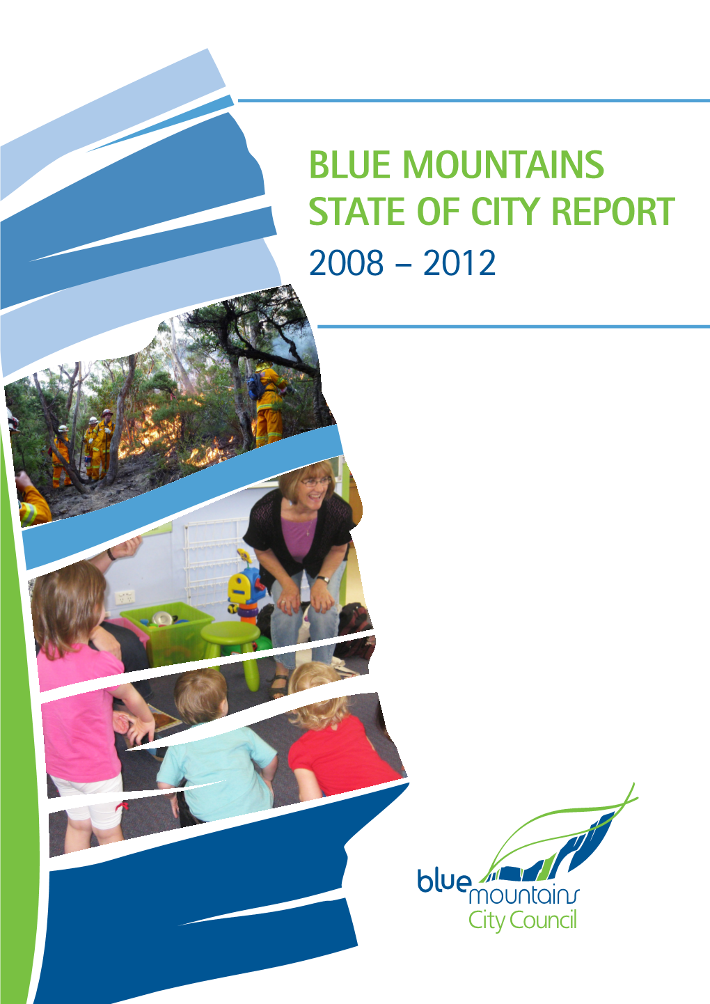 Blue Mountains State of City Report 2008 – 2012