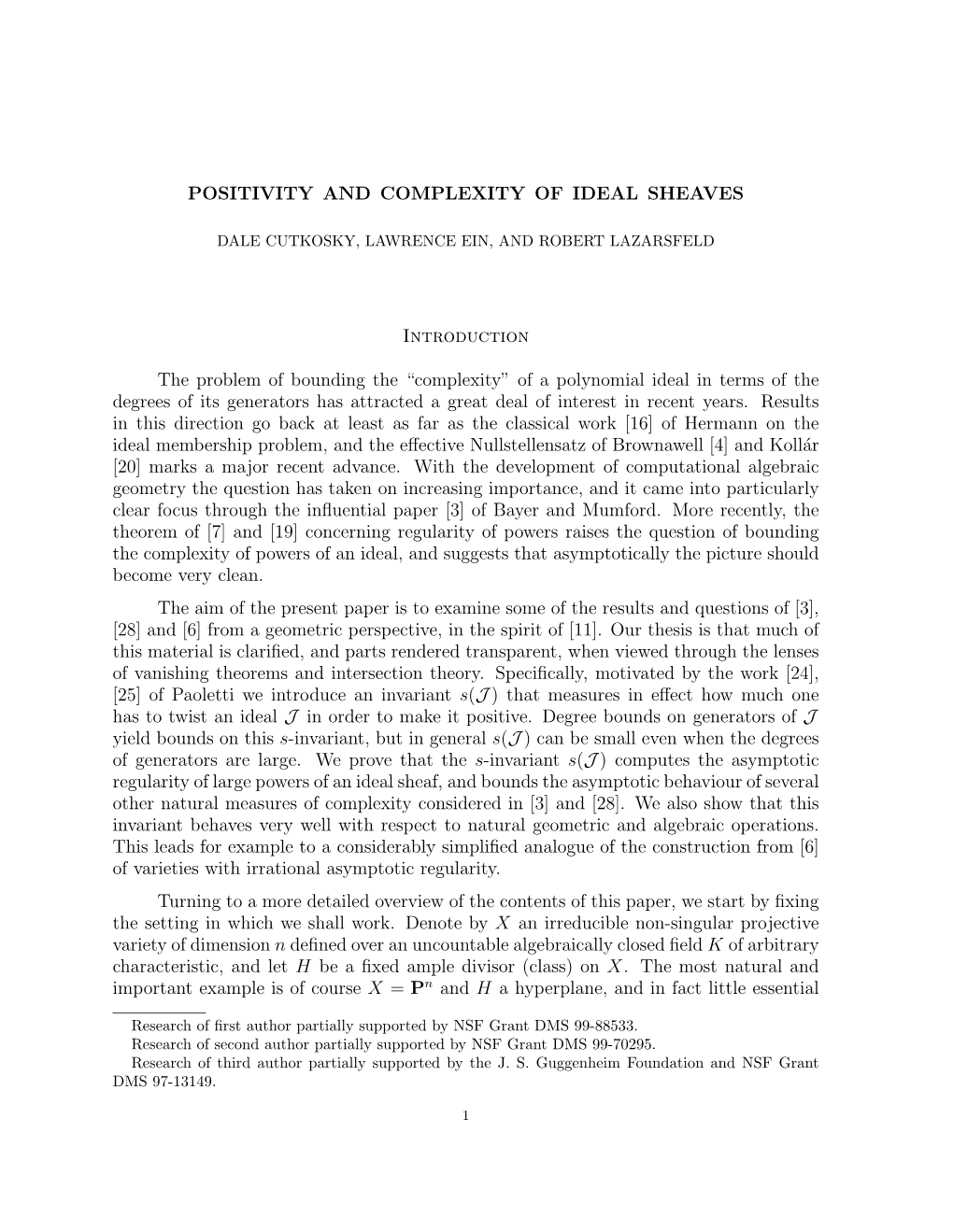 POSITIVITY and COMPLEXITY of IDEAL SHEAVES Introduction the Problem of Bounding