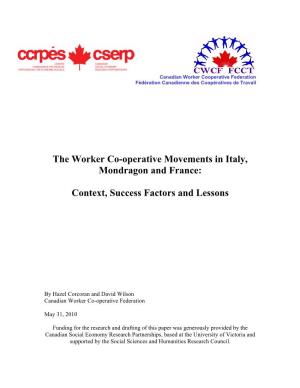 The Worker Co-Operative Movements in Italy, Mondragon and France