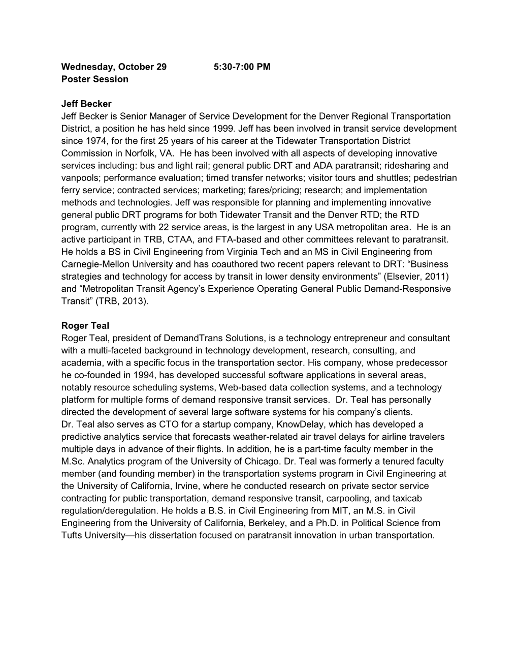 Wednesday, October 29 5:30-7:00 PM Poster Session Jeff Becker Jeff