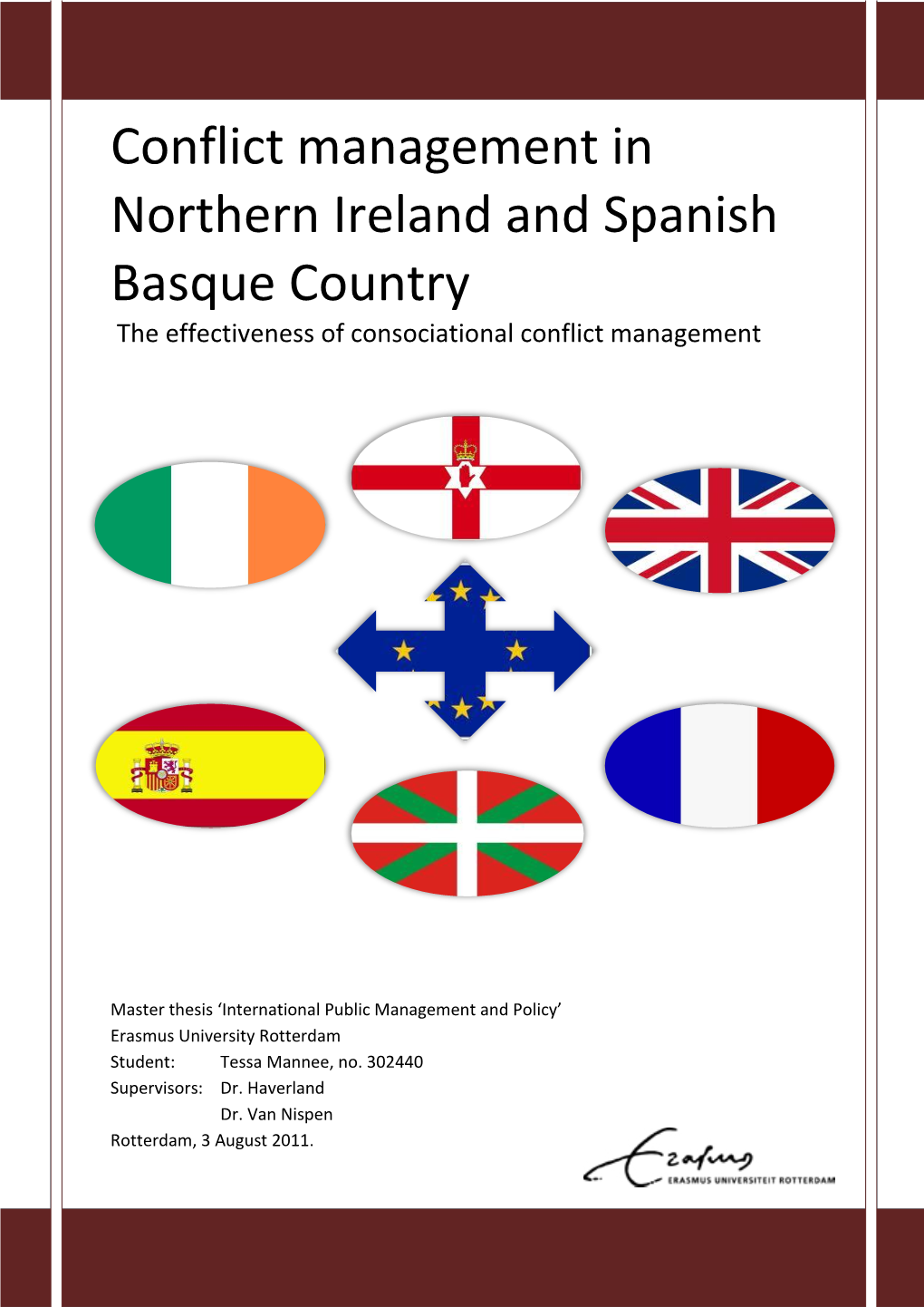 Conflict Management in Northern Ireland and Spanish Basque Country the Effectiveness of Consociational Conflict Management