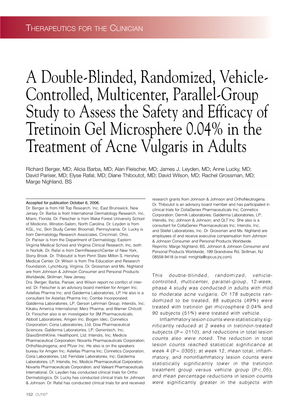 Controlled, Multicenter, Parallel-Group Study to Assess the Safety and Efficacy of Tretinoin Gel Microsphere 0.04% in the Treatment of Acne Vulgaris in Adults