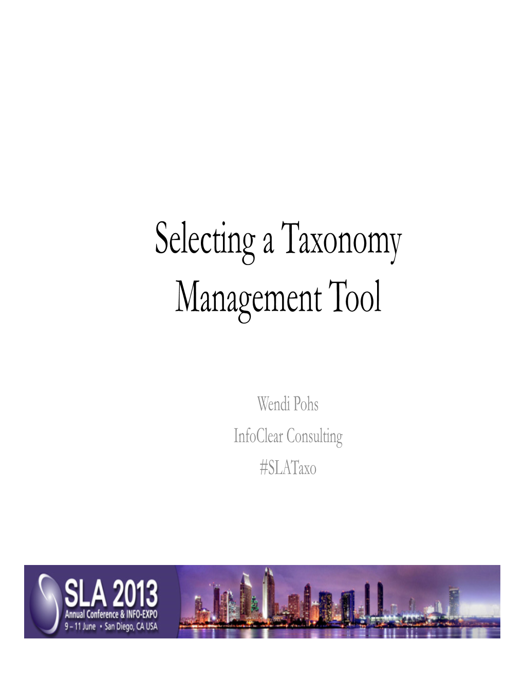 Selecting a Taxonomy Management Tool