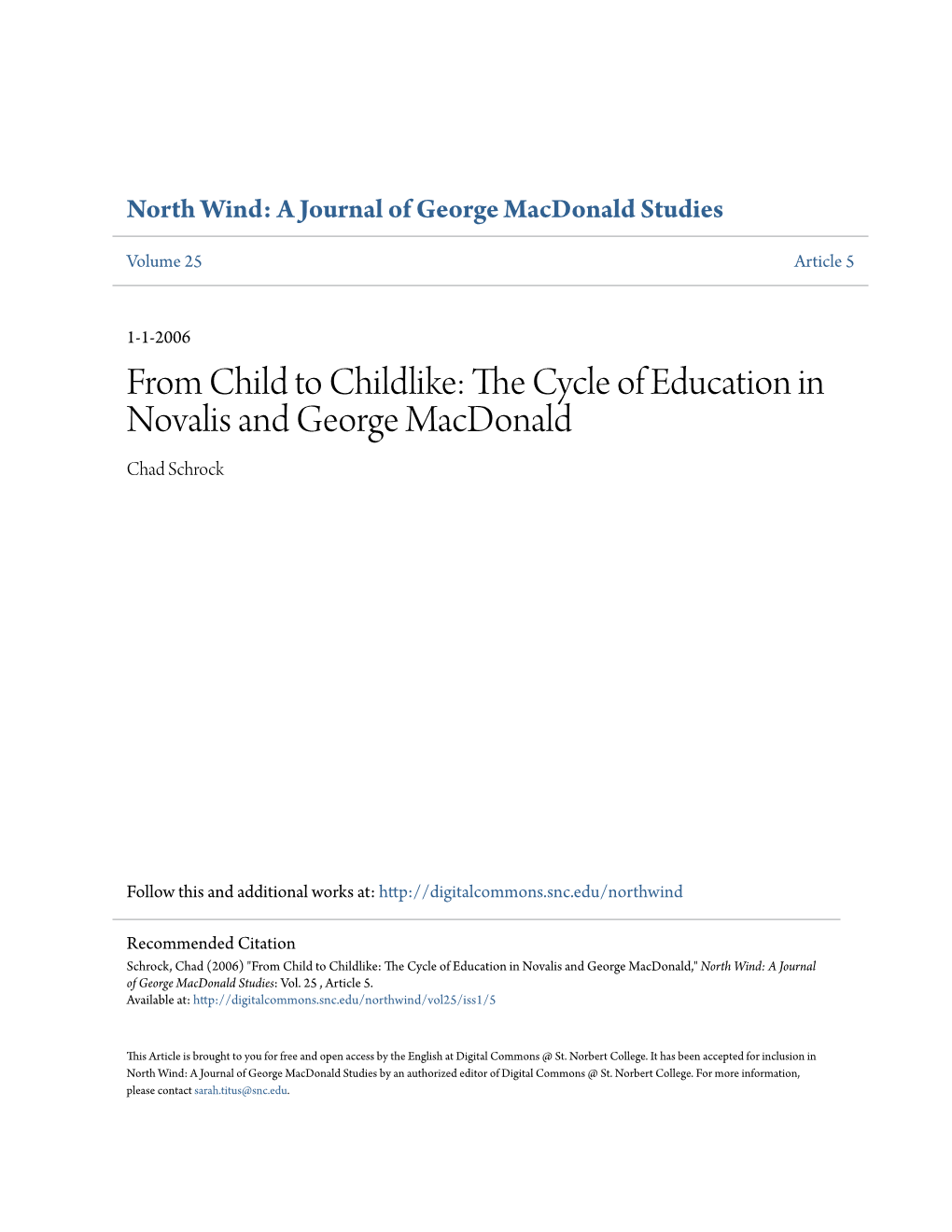 The Cycle of Education in Novalis and George Macdonald Chad Schrock