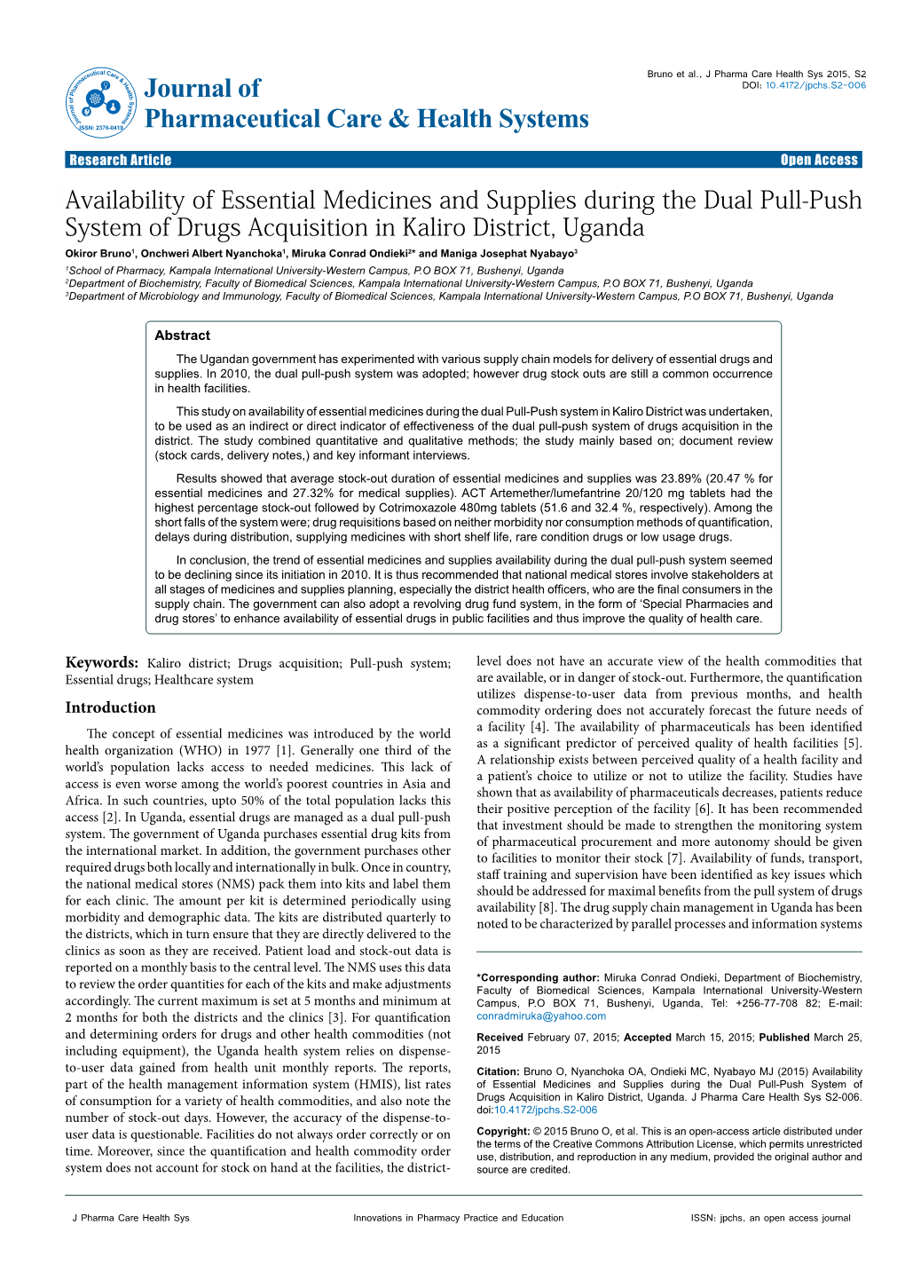 Availability of Essential Medicines and Supplies During the Dual Pull-Push