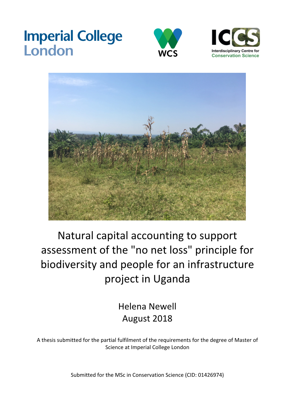 Natural Capital Accounting to Support Assessment of the "No Net Loss" Principle for Biodiversity and People for an Infrastructure Project in Uganda