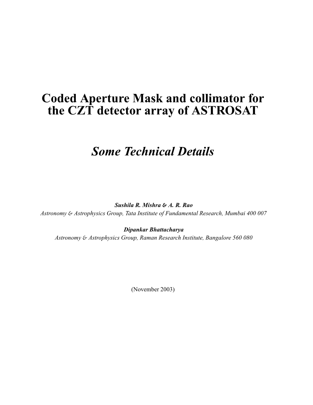 Coded Aperture Mask and Collimator for the CZT Detector Array of ASTROSAT