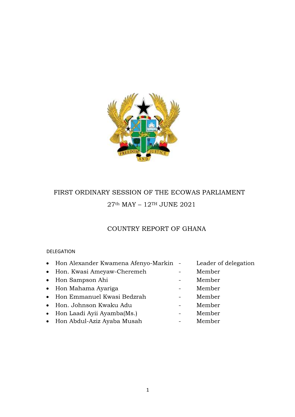 FIRST ORDINARY SESSION of the ECOWAS PARLIAMENT 27Th MAY – 12TH JUNE 2021