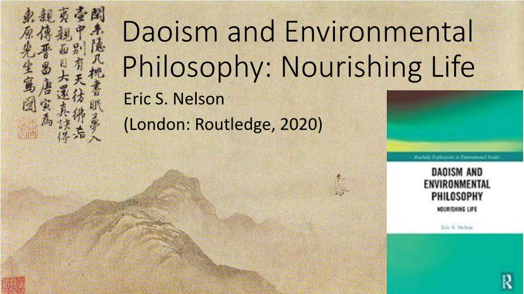 Daoism and Environmental Philosophy: Nourishing Life Eric S