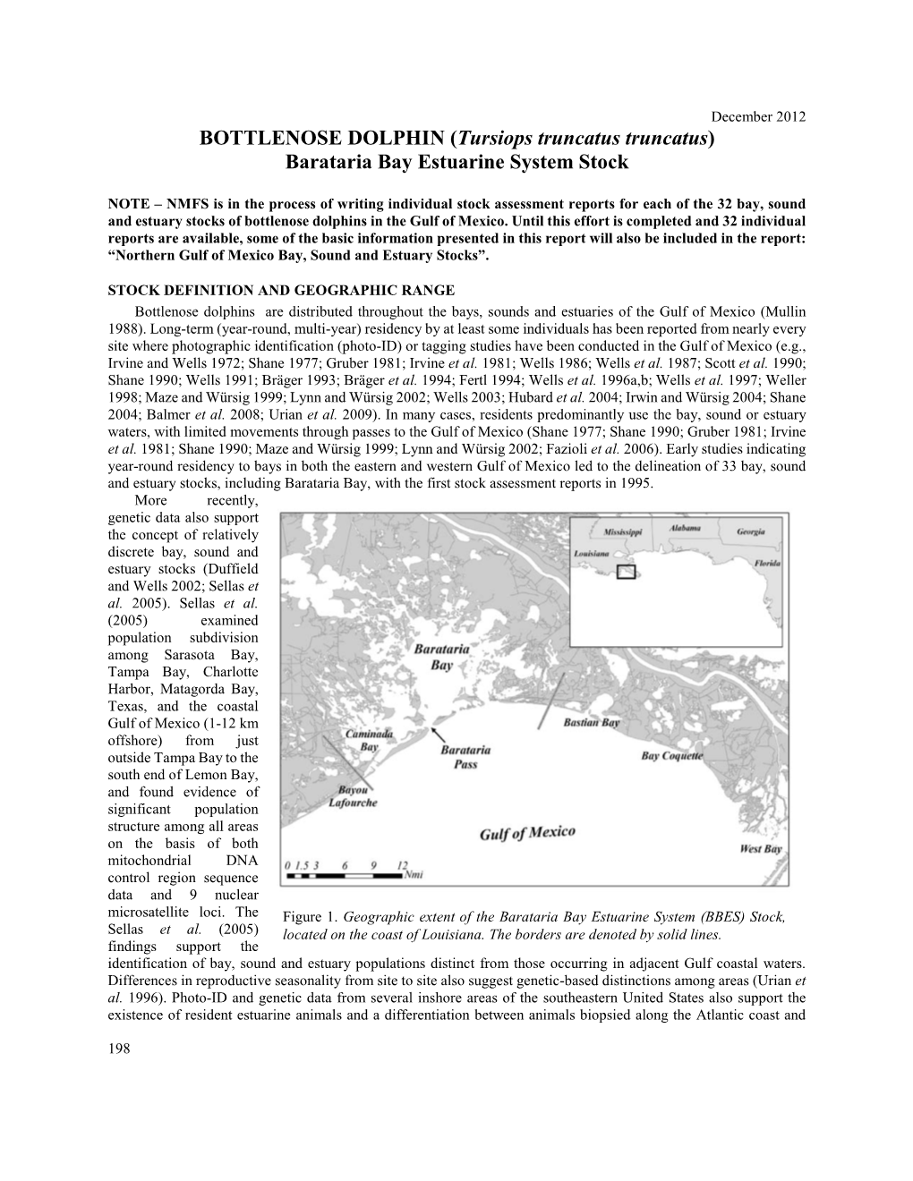 2012 BOTTLENOSE DOLPHIN (Tursiops Truncatus Truncatus) Barataria Bay Estuarine System Stock Report