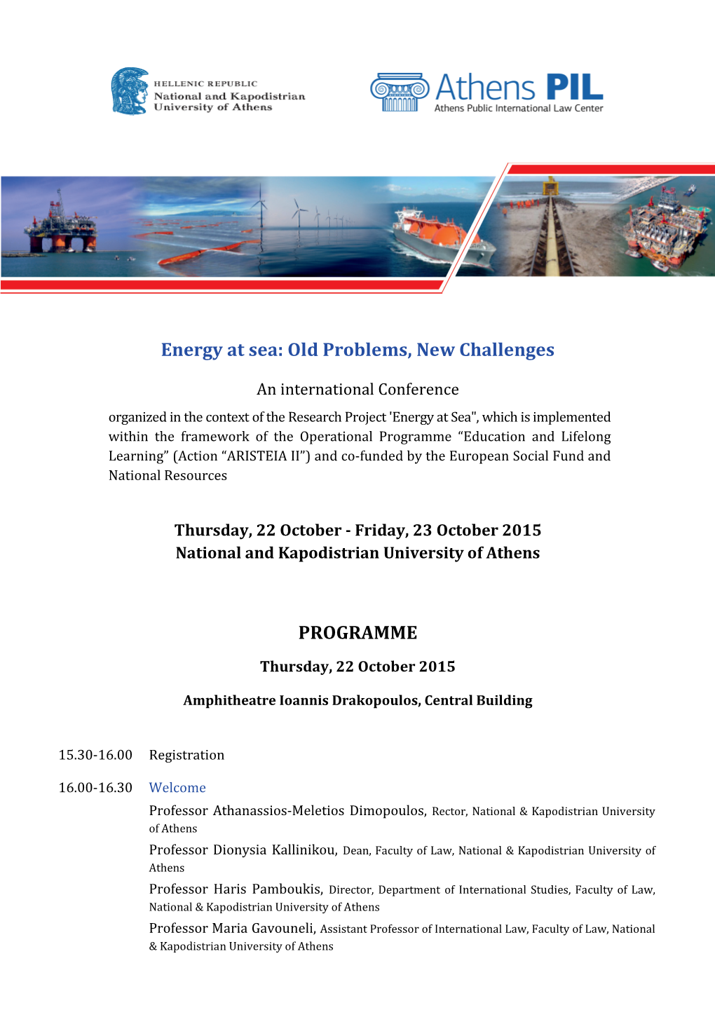 Energy at Sea: Old Problems, New Challenges PROGRAMME