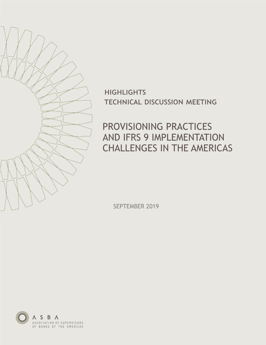 Provisioning Practices and Ifrs 9 Implementation Challenges in the Americas
