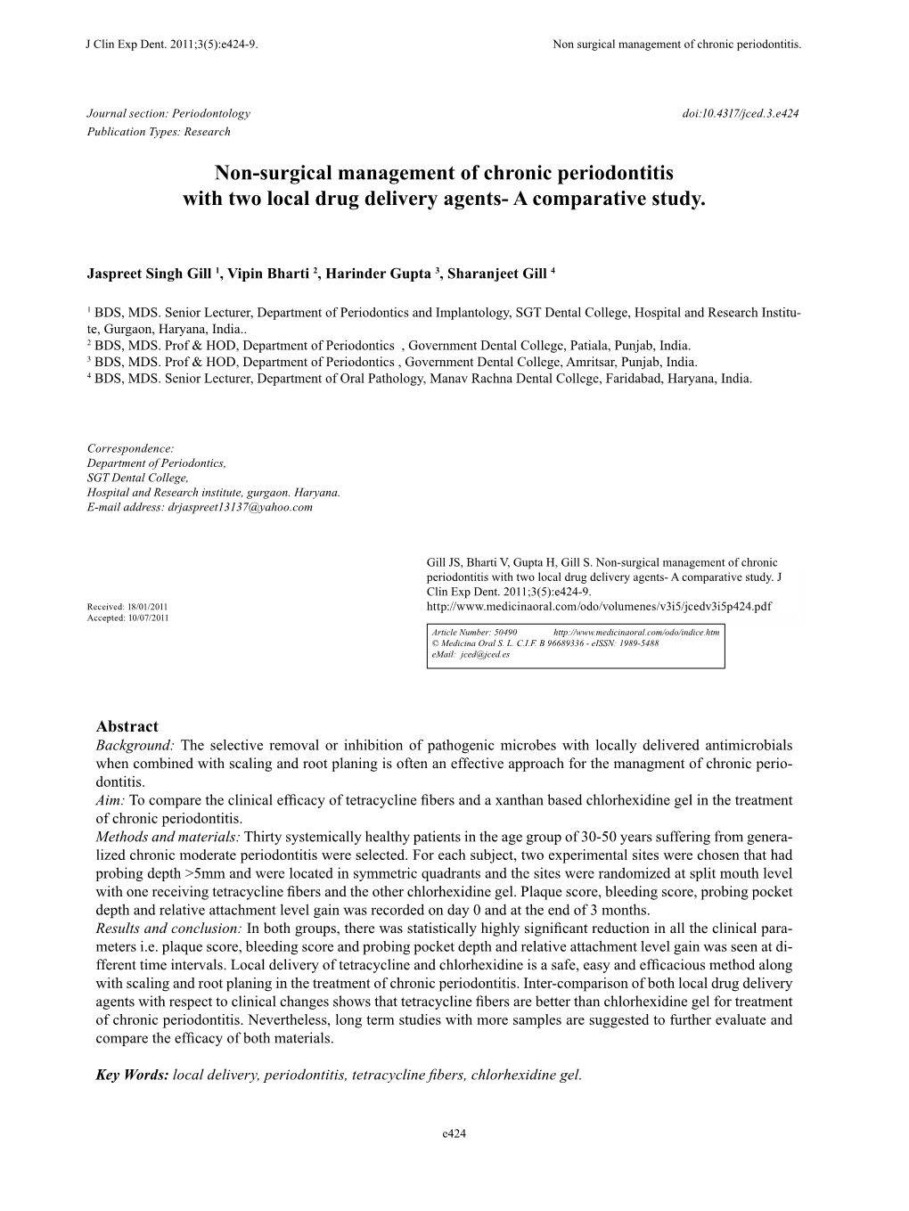 Non-Surgical Management of Chronic Periodontitis with Two Local Drug Delivery Agents- a Comparative Study