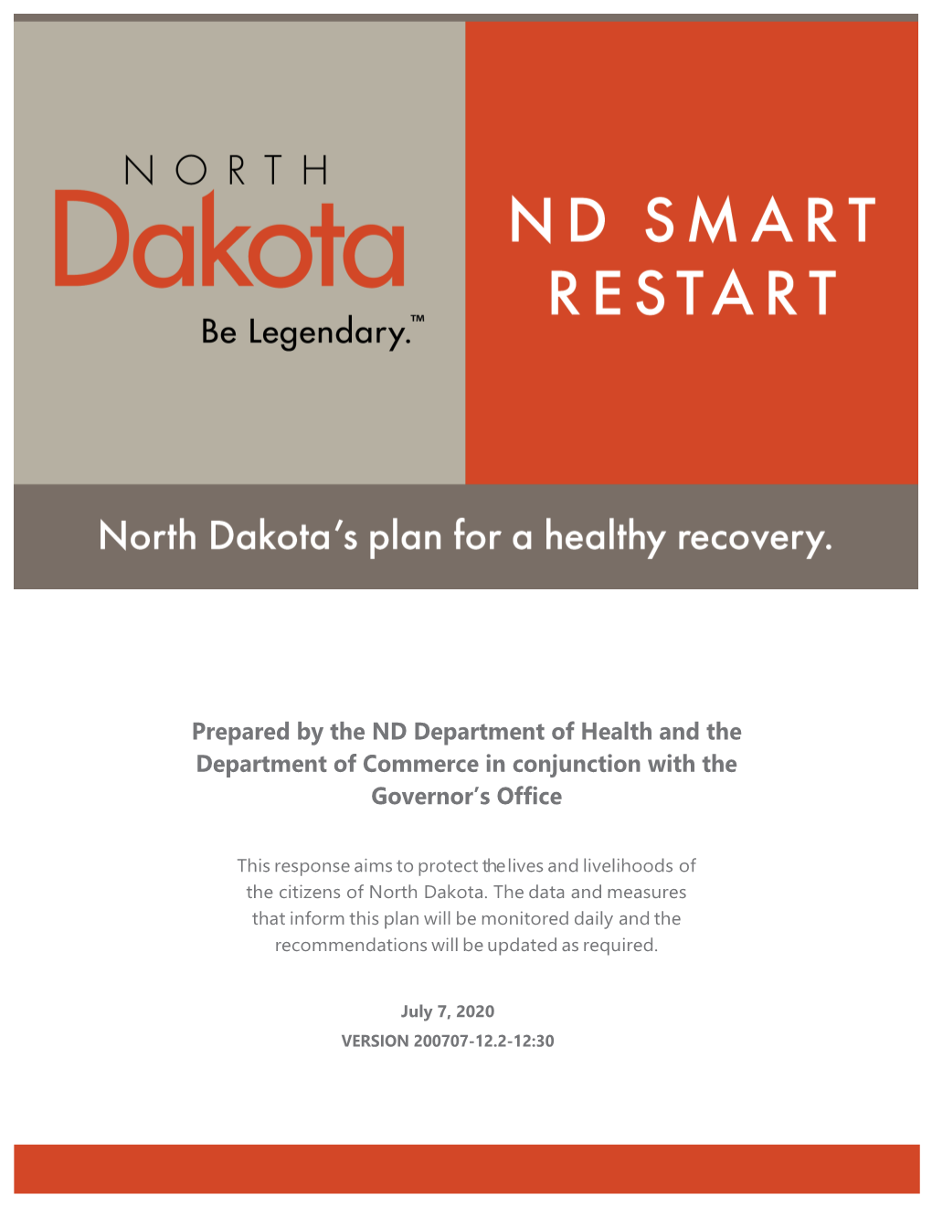 North Dakota Smart Restart Plan As a Roadmap to a Better, Safer and Healthier Tomorrow for Employers, Employees and Customers Alike