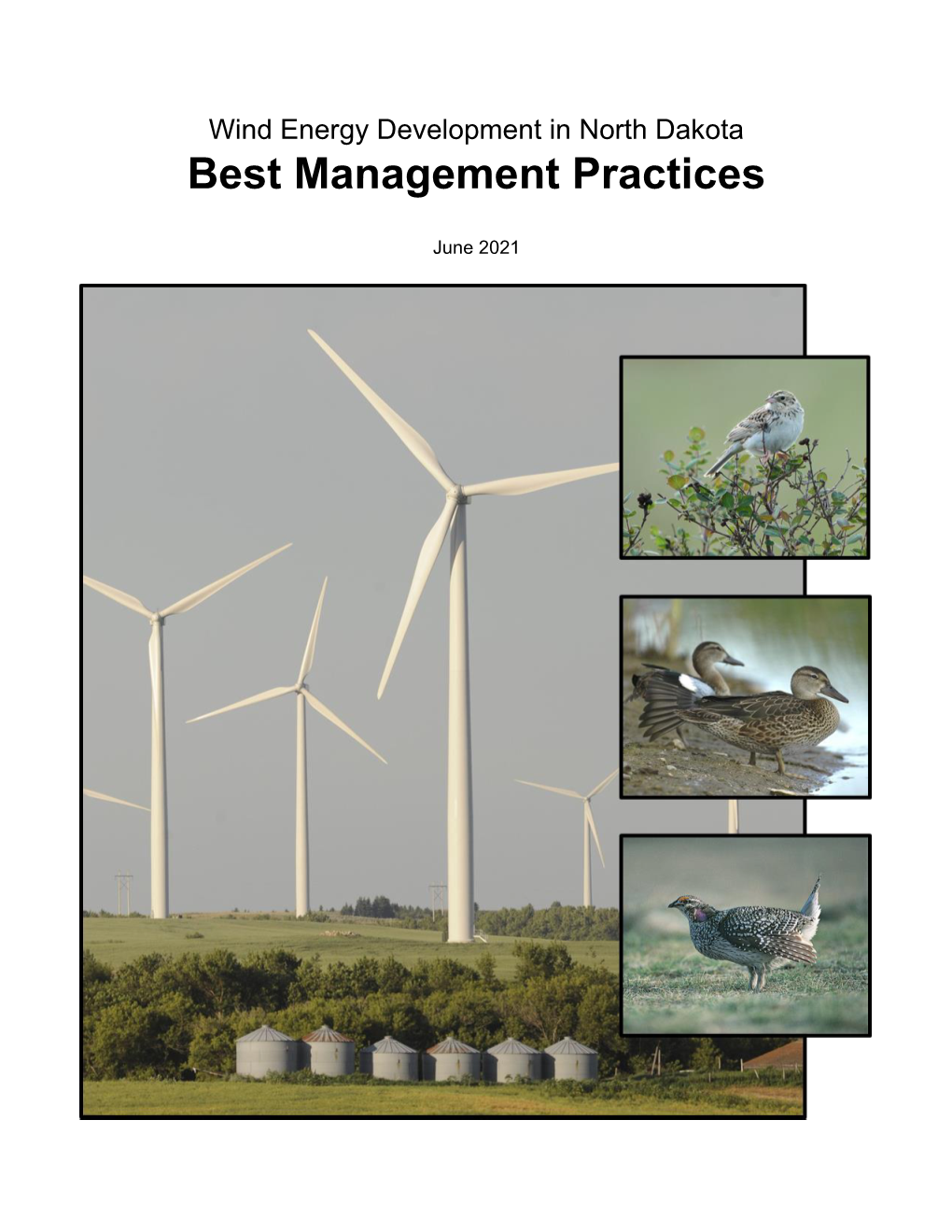 Wind Energy Development in North Dakota Best Management Practices