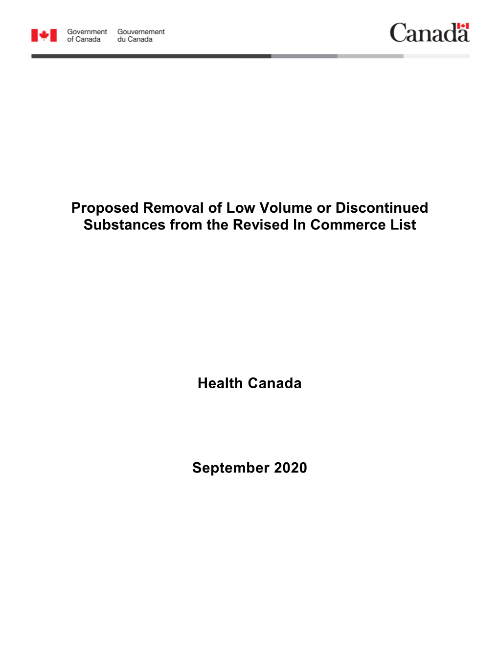 Proposed Removal of Low Volume Or Discontinued Substances from the Revised in Commerce List Health Canada September 2020