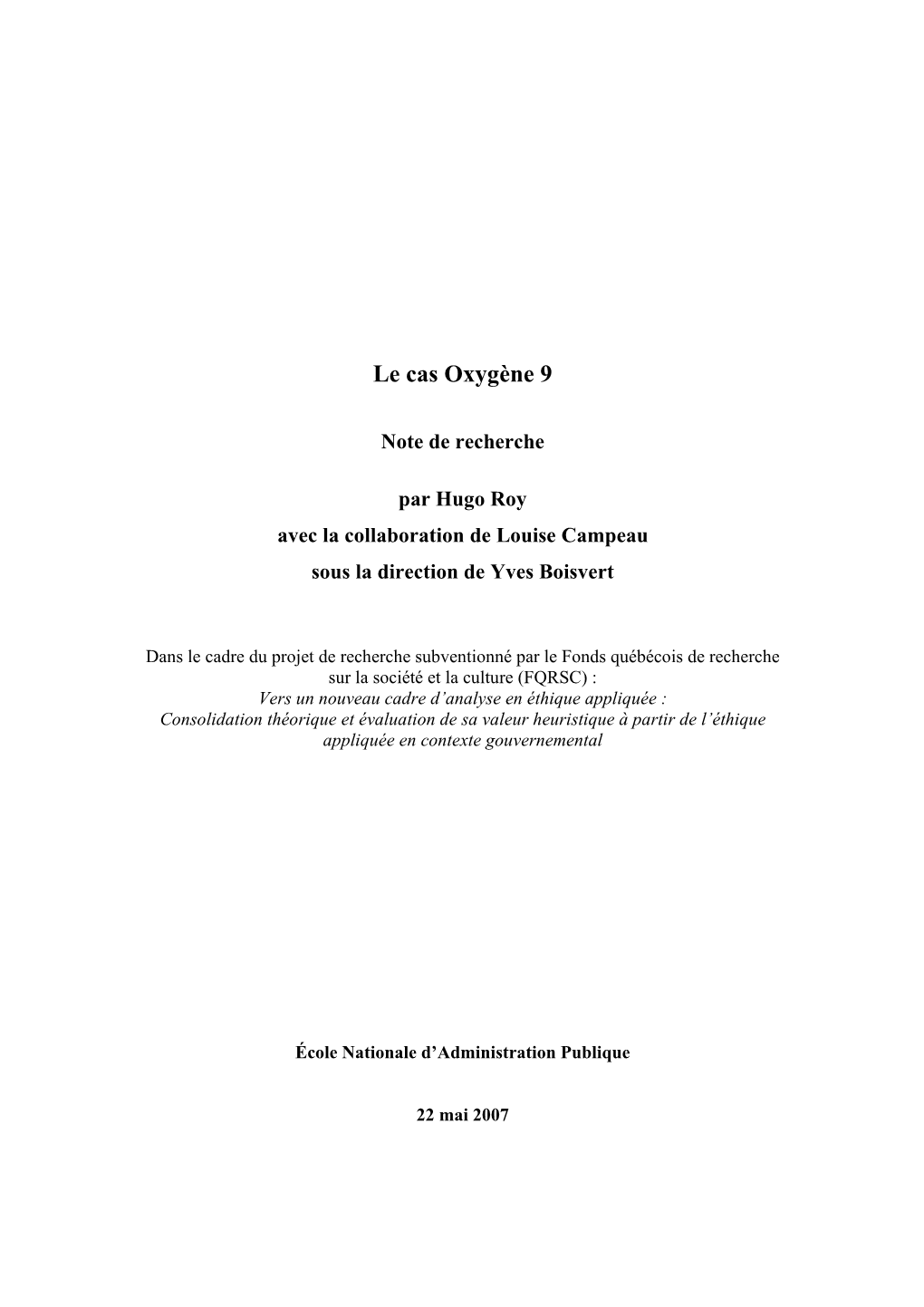 Le Cas Oxygène 9