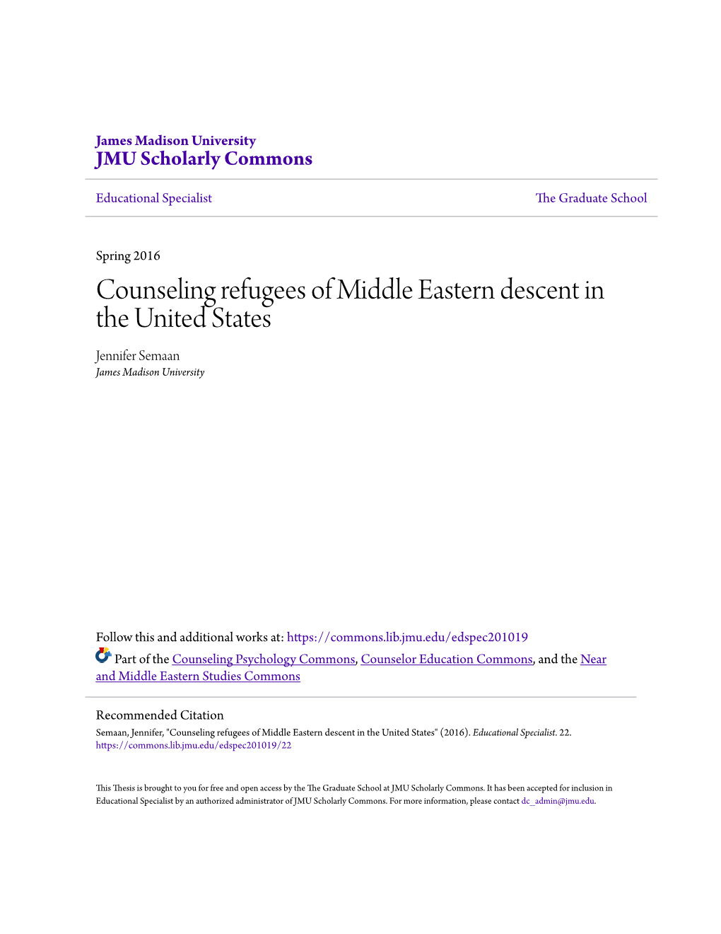Counseling Refugees of Middle Eastern Descent in the United States Jennifer Semaan James Madison University