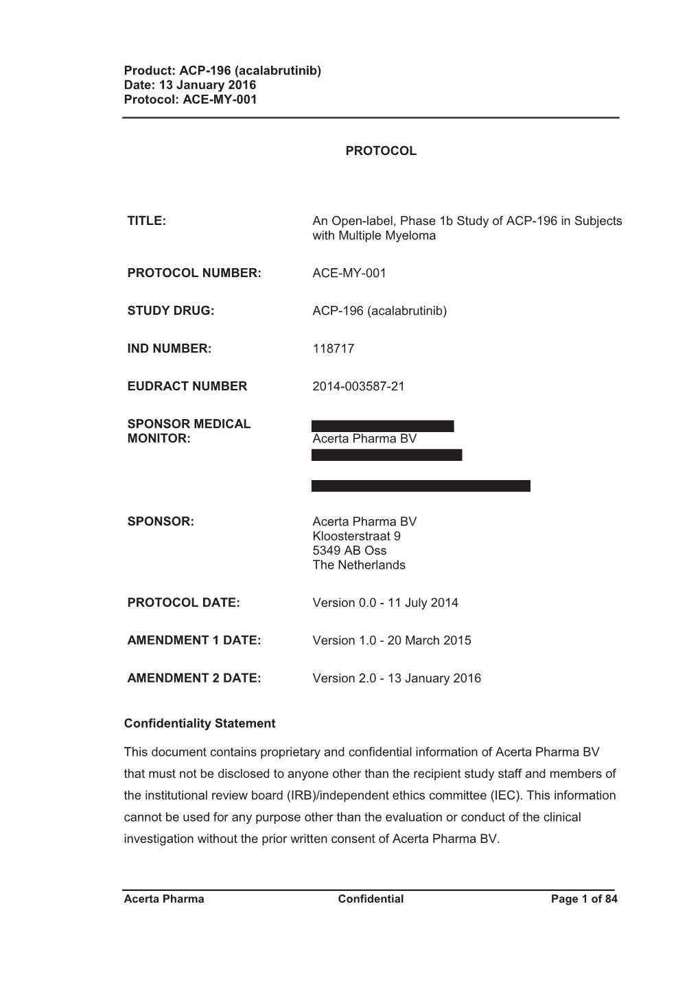 ACP-196 (Acalabrutinib) Date: 13 January 2016 Protocol: ACE-MY-001