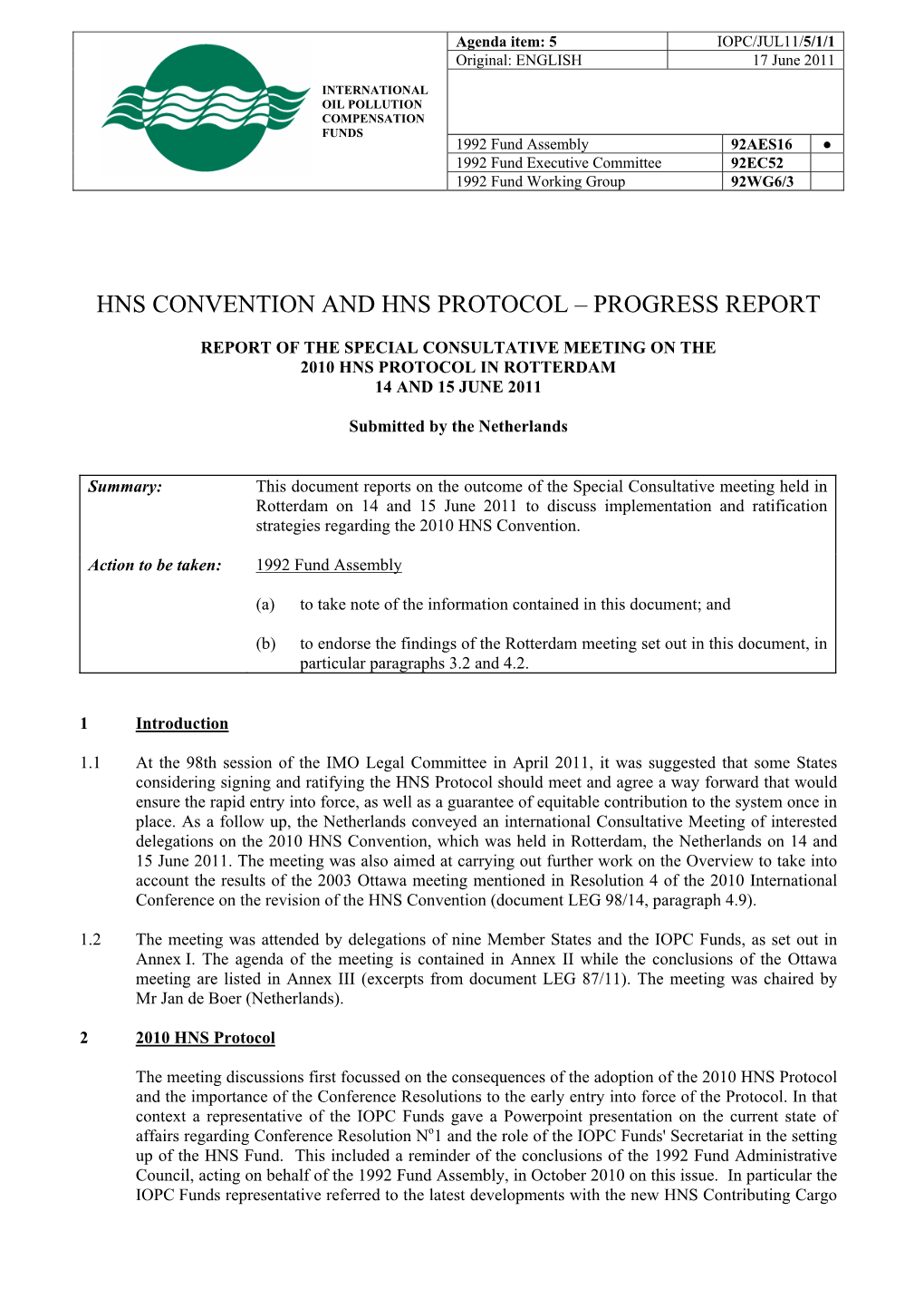 Hns Convention and Hns Protocol – Progress Report