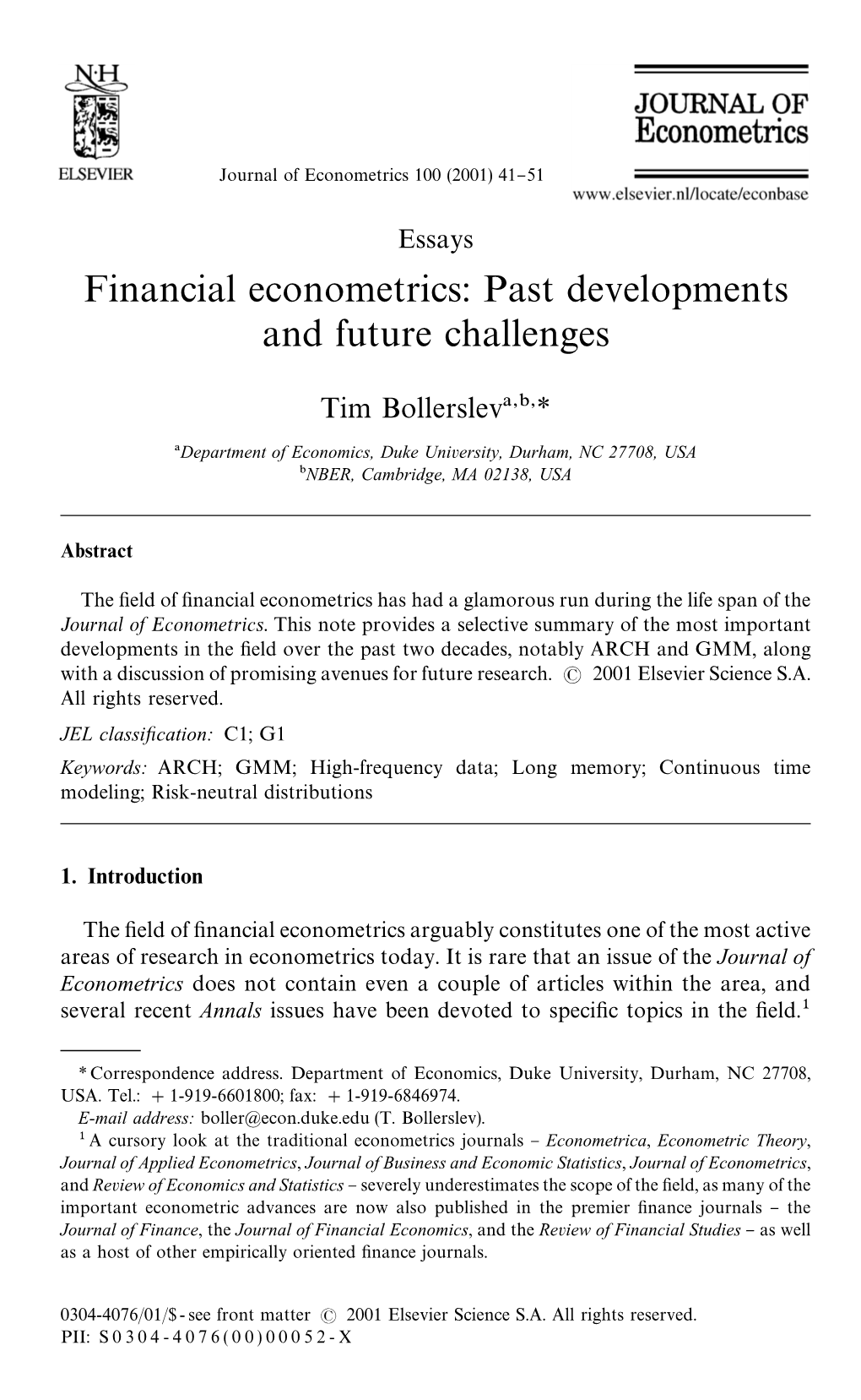 Financial Econometrics: Past Developments and Future Challenges