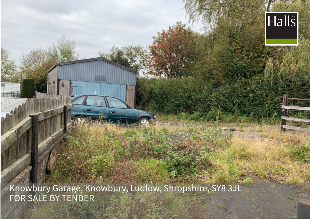 Knowbury Garage, Knowbury, Ludlow, Shropshire, SY8 3JL for SALE by TENDER