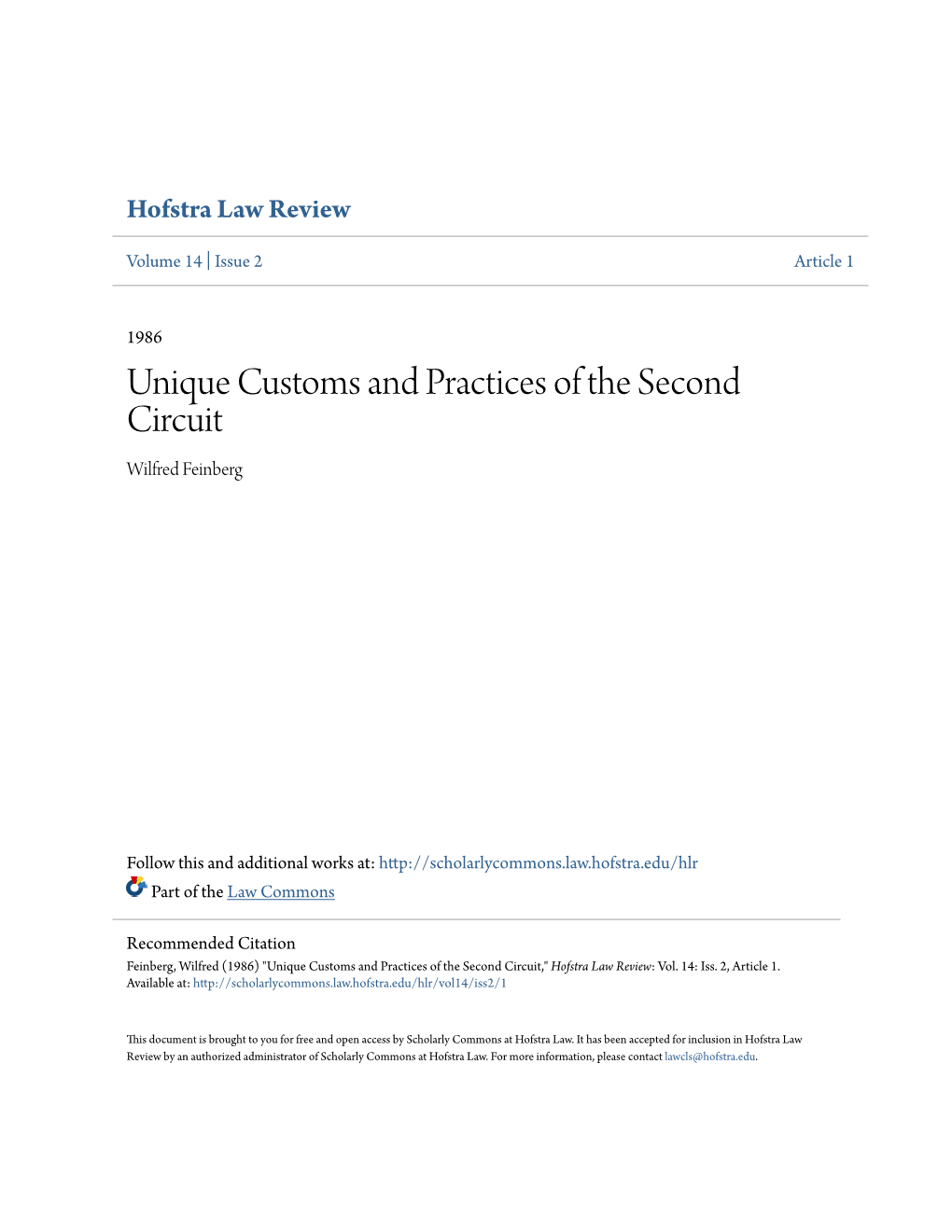 Unique Customs and Practices of the Second Circuit Wilfred Feinberg