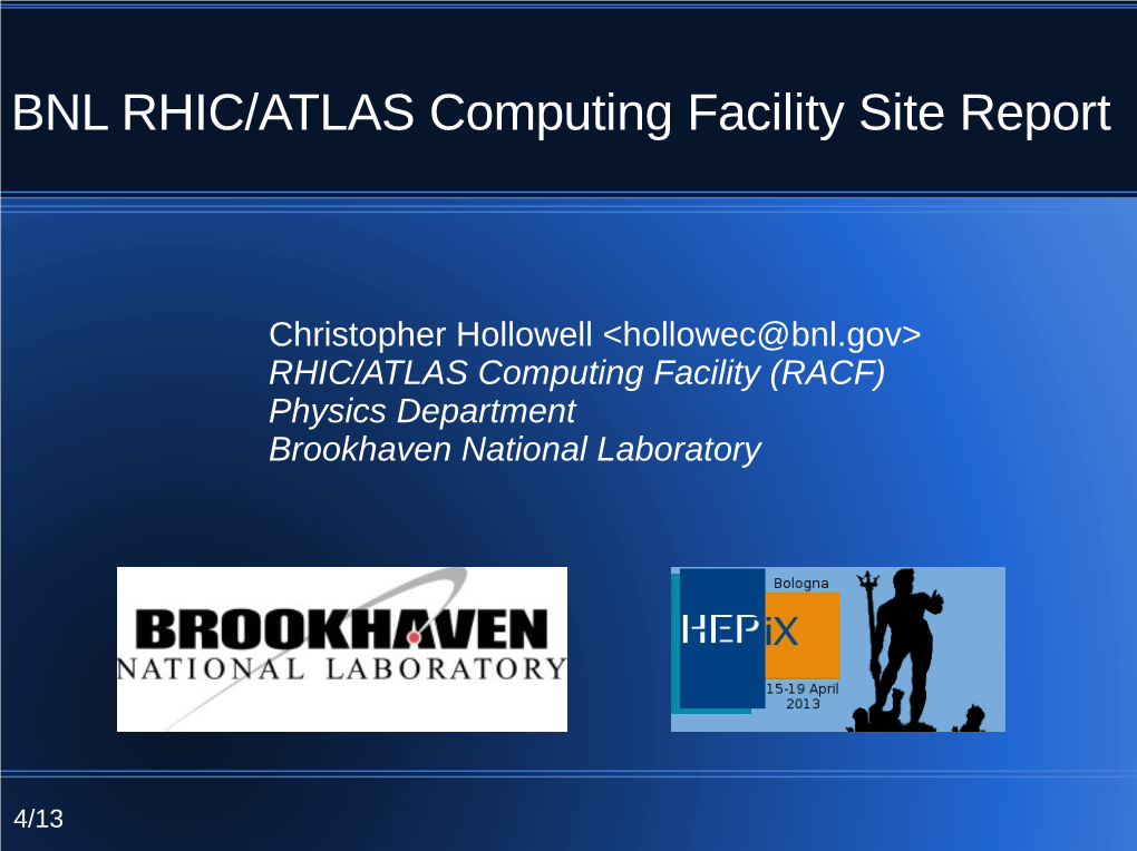 BNL RHIC/ATLAS Computing Facility Site Report