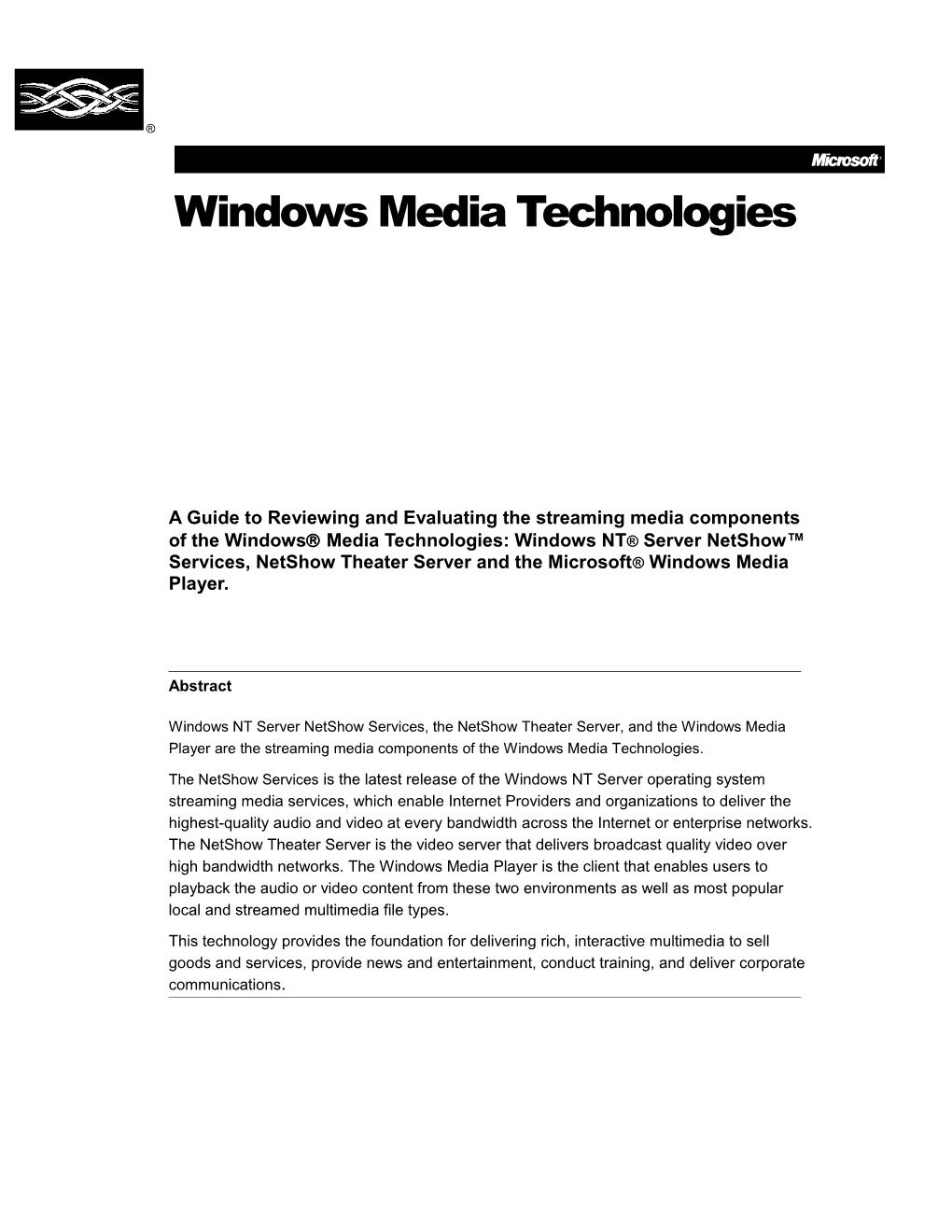 A Guide to Reviewing and Evaluating the Streaming Media Components of the Windowsâ Media