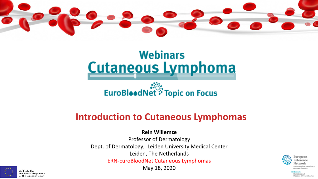 Introduction to Cutaneous Lymphomas