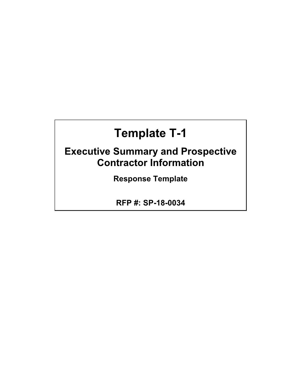 Template T-1 Executive Summary and Prospective Contractor Information Response Template