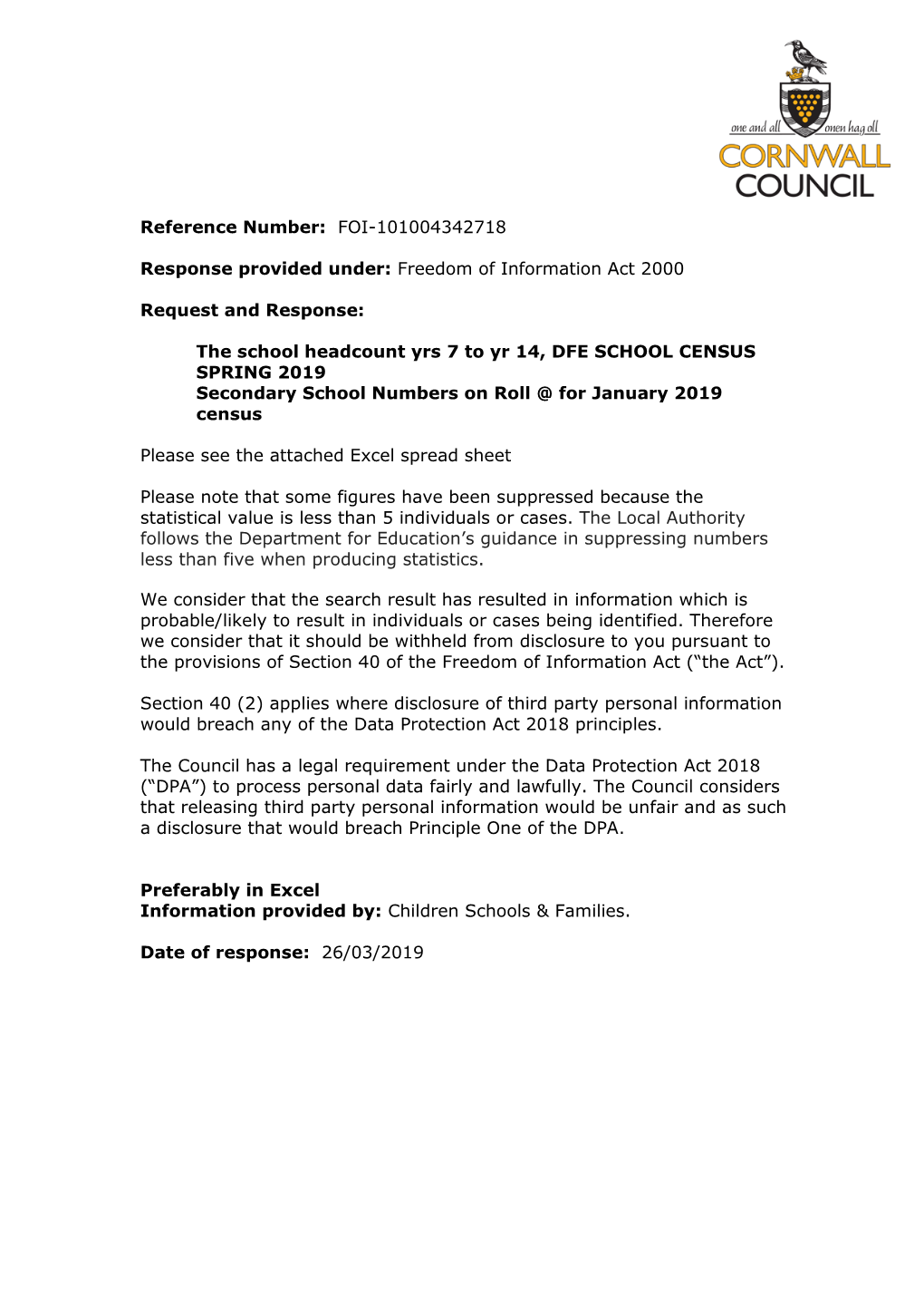 The School Headcount Yrs 7 to Yr 14, DFE SCHOOL CENSUS SPRING 2019 Secondary School Numbers on Roll @ for January 2019 Census