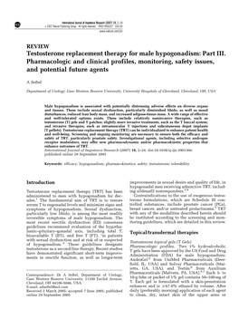 Testosterone Replacement Therapy for Male Hypogonadism: Part III. Pharmacologic and Clinical Profiles, Monitoring, Safety Issues, and Potential Future Agents