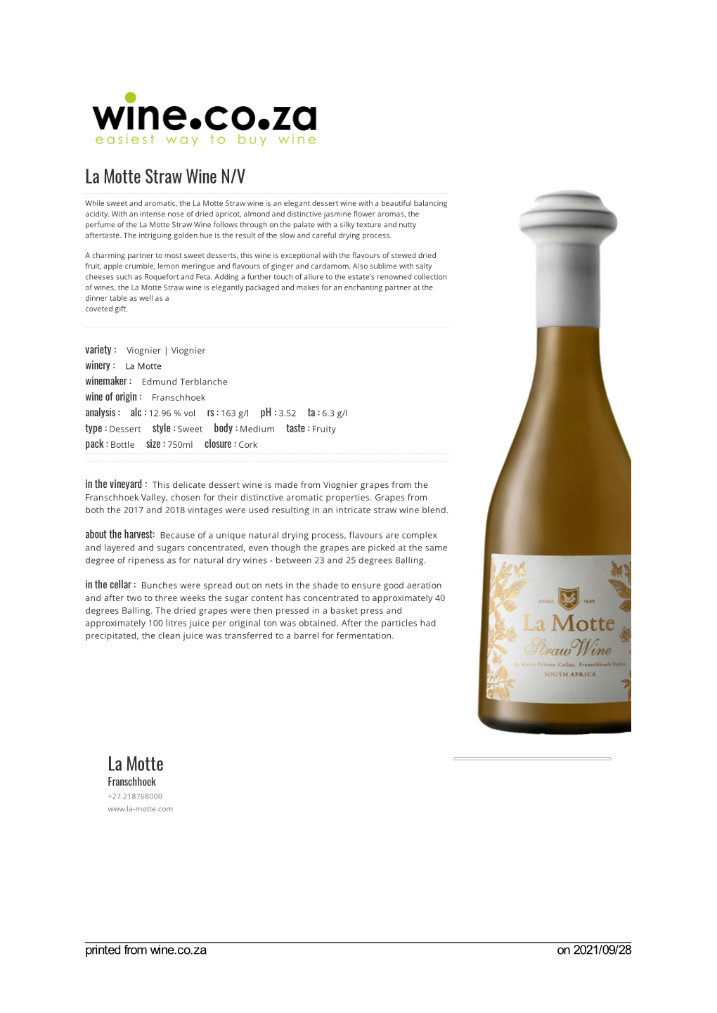 La Motte Straw Wine N/V While Sweet and Aromatic, the La Motte Straw Wine Is an Elegant Dessert Wine with a Beautiful Balancing Acidity
