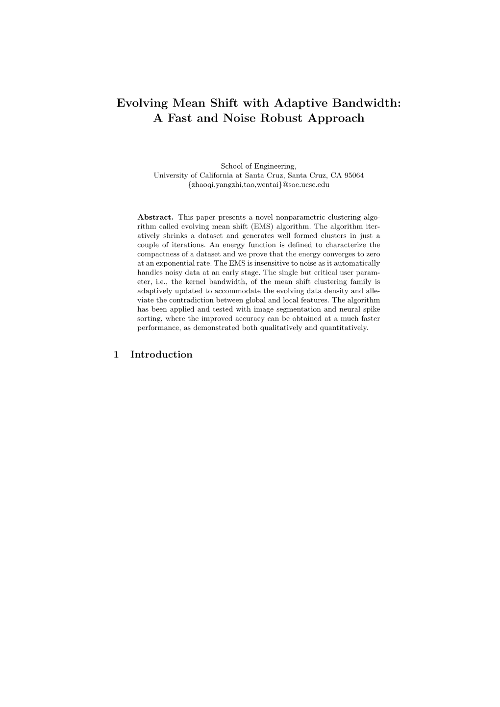 Evolving Mean Shift with Adaptive Bandwidth: a Fast and Noise Robust Approach