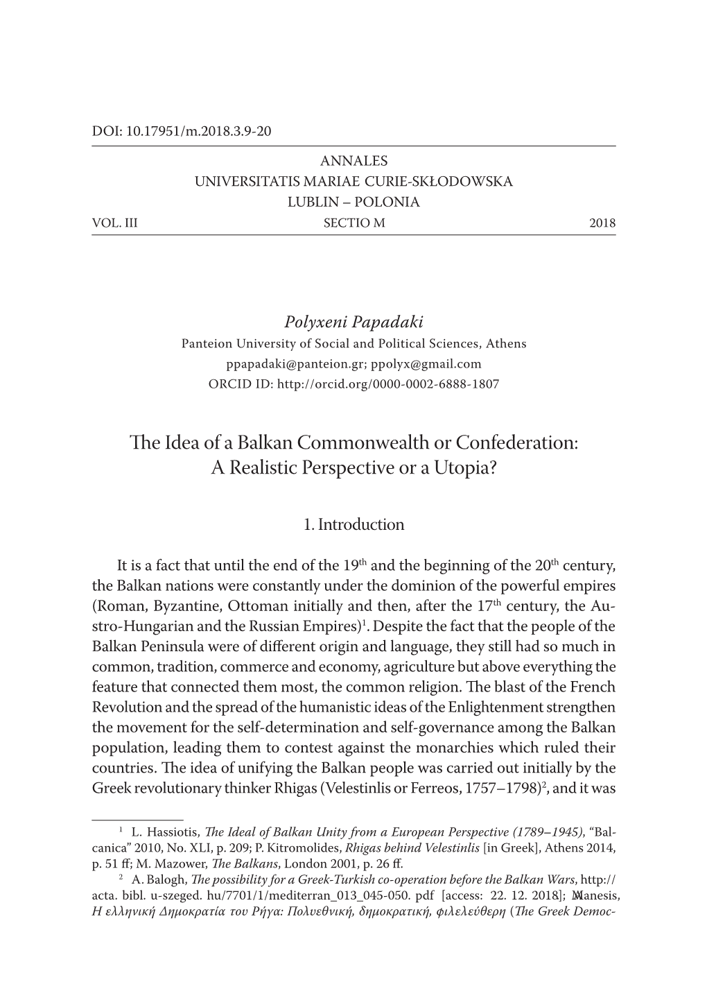 The Idea of a Balkan Commonwealth Or Confederation: a Realistic Perspective Or a Utopia?